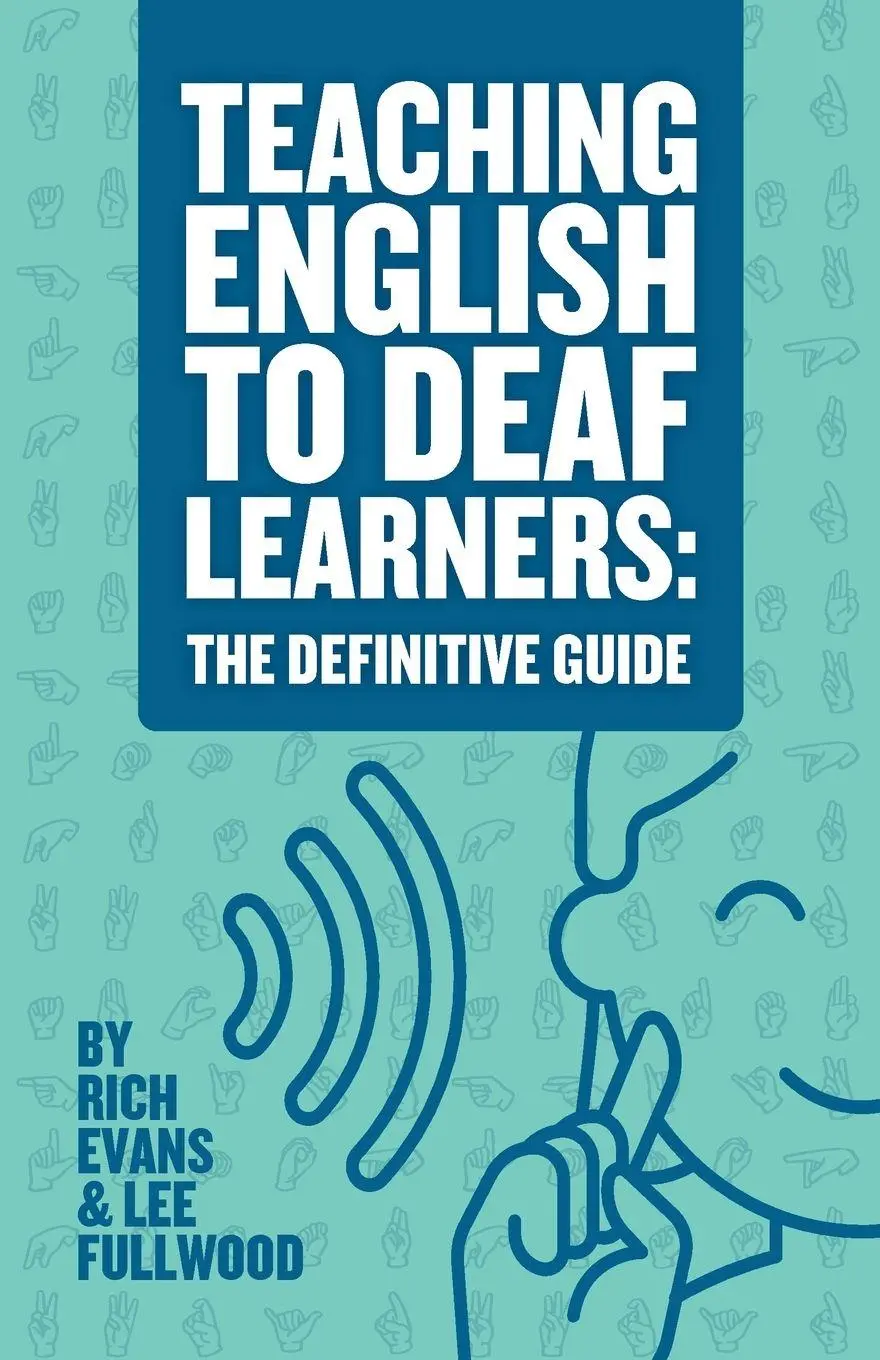 Cover: 9781068254802 | Teaching English To Deaf Learners | Rich Evans (u. a.) | Taschenbuch