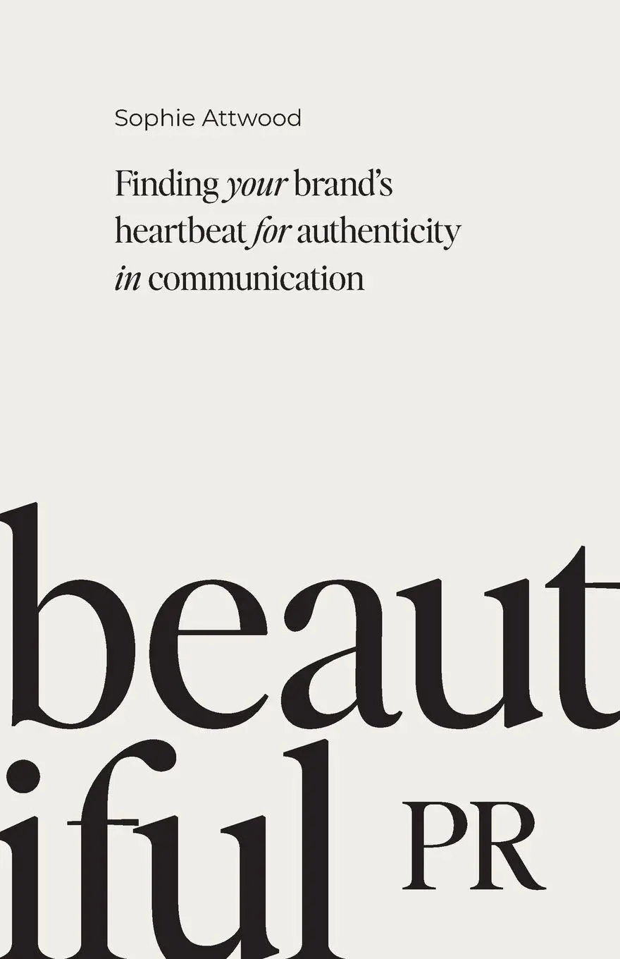 Cover: 9781788604802 | Beautiful PR | Sophie Attwood | Taschenbuch | Englisch | 2023