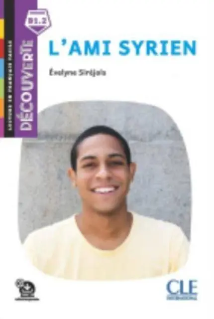 Cover: 9782090384802 | Decouverte | L'ami syrien - Livre + Audio telechargeable | E. Sirejols