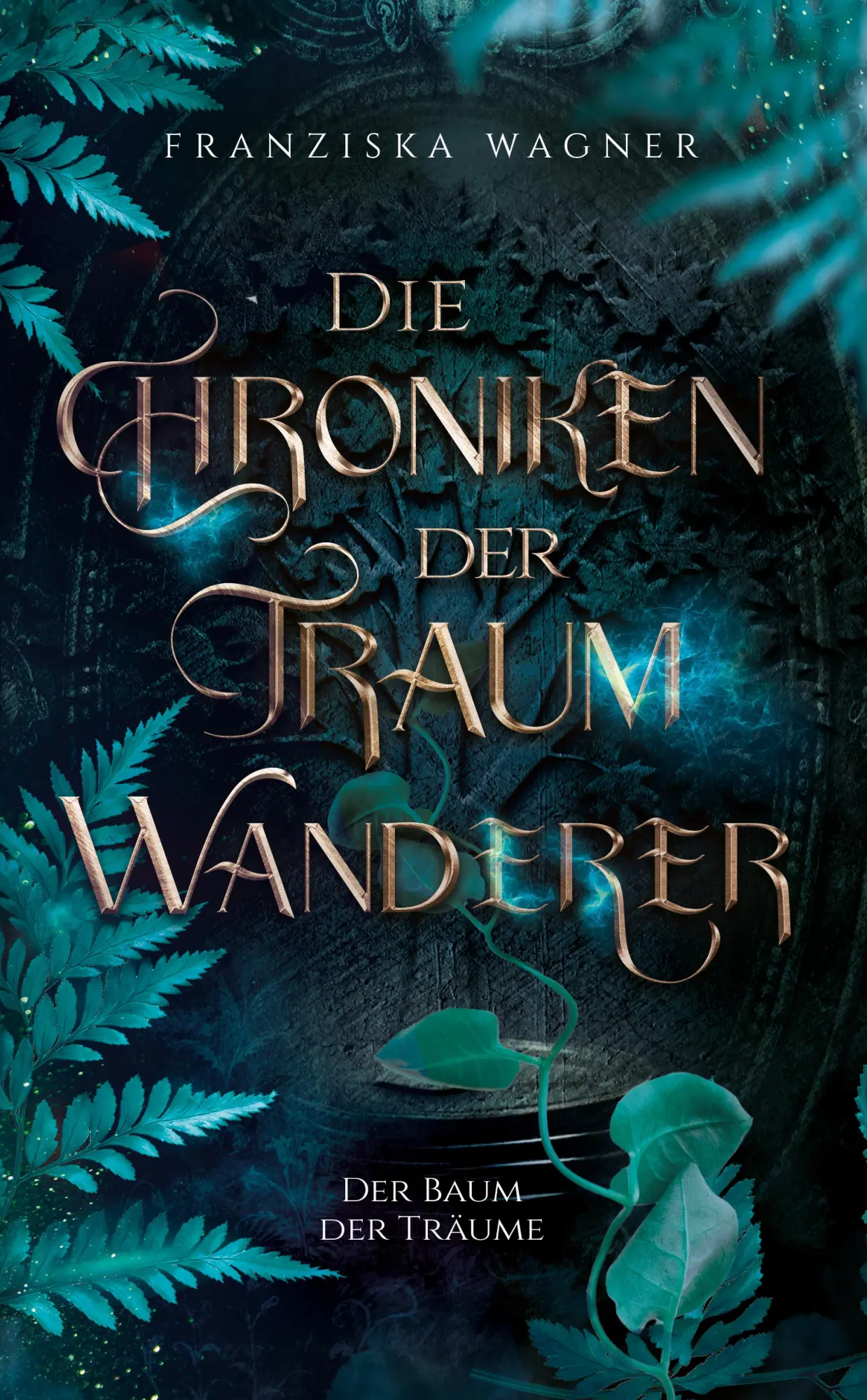 Cover: 9783384934802 | Die Chroniken der Traumwanderer Jugendbuch Fantasy | Franziska Wagner