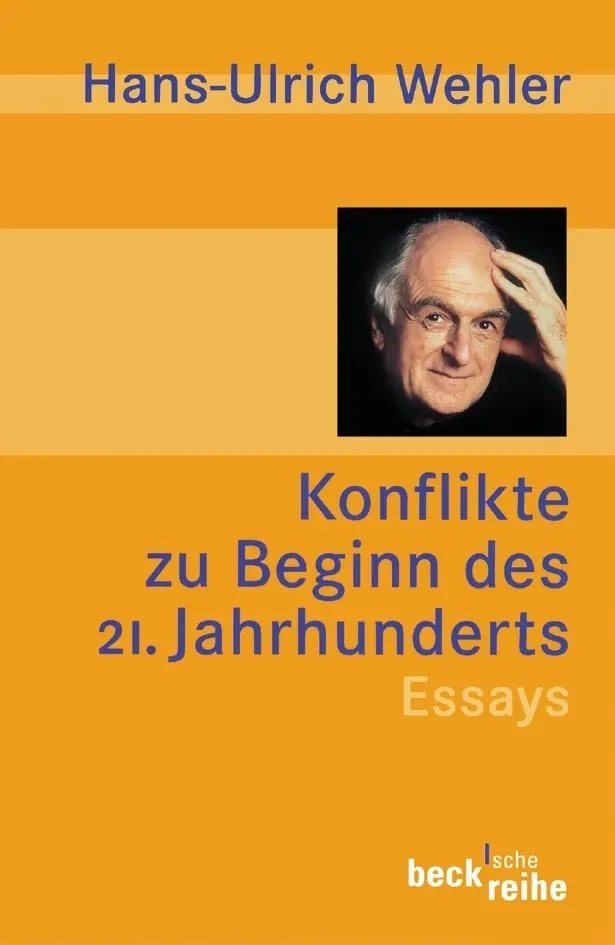Cover: 9783406494802 | Konflikte zu Beginn des 21. Jahrhunderts | Essays | Hans-Ulrich Wehler