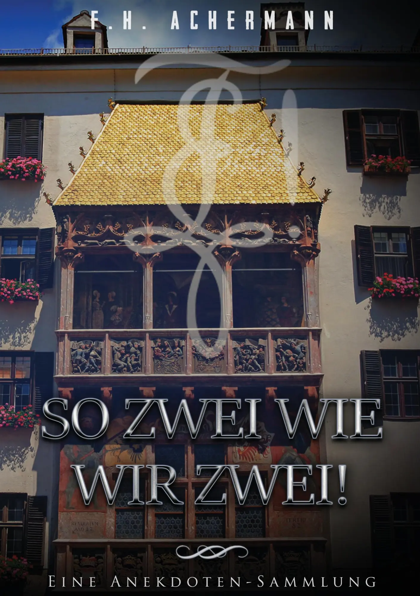 So zwei wie wir zwei!: Eine Anekdoten-Sammlung