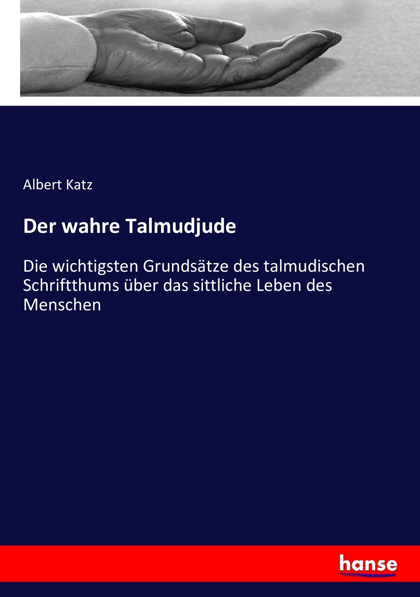 Cover: 9783743474802 | Der wahre Talmudjude | Albert Katz | Taschenbuch | 188 S. | Deutsch