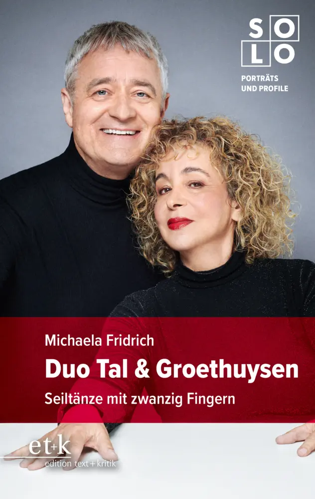Cover: 9783967074802 | Duo Tal &amp; Groethuysen | Seiltänze mit zwanzig Fingern | Fridrich