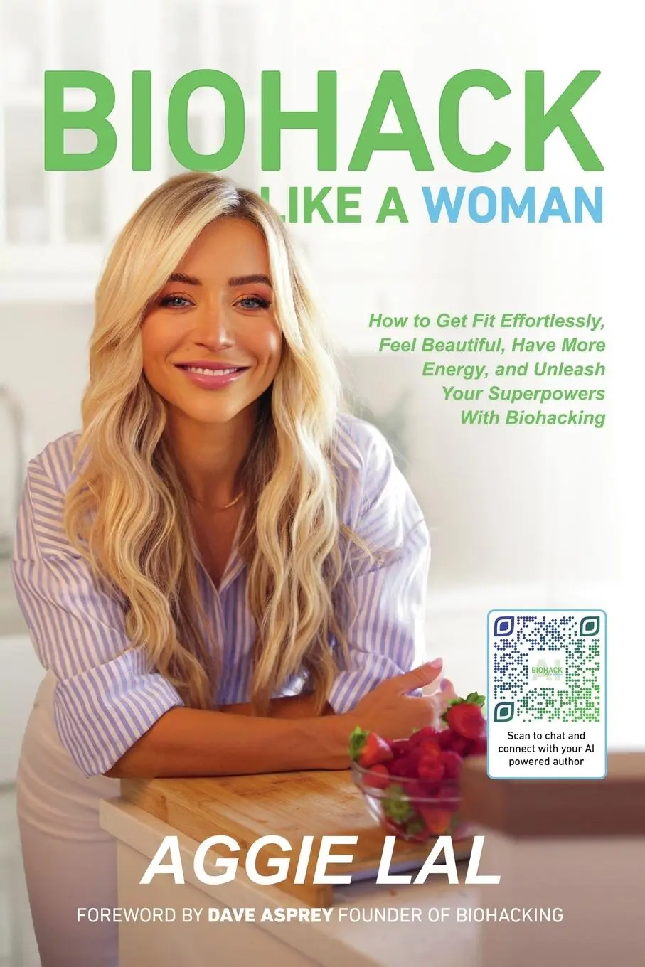Cover: 9798989654802 | Biohack Like a Woman | Aggie Lal | Taschenbuch | Englisch | 2024