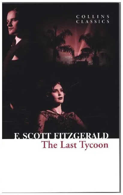 Cover: 9780007574902 | The Last Tycoon | F. Scott Fitzgerald | Taschenbuch | 176 S. | 2015