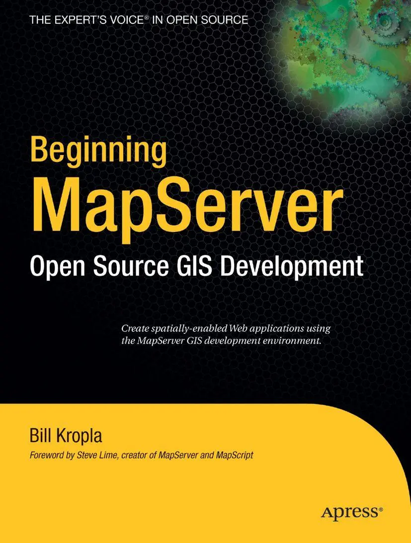 Cover: 9781590594902 | Beginning Mapserver | Open Source GIS Development | Bill Kropla | Buch