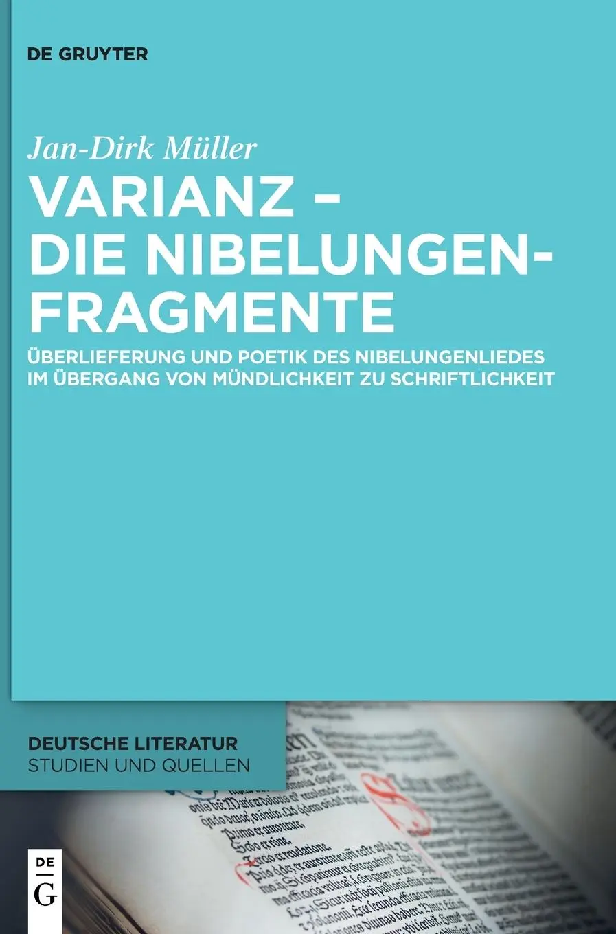 Cover: 9783110994902 | Varianz - die Nibelungenfragmente | Jan-Dirk Müller | Buch | XIII