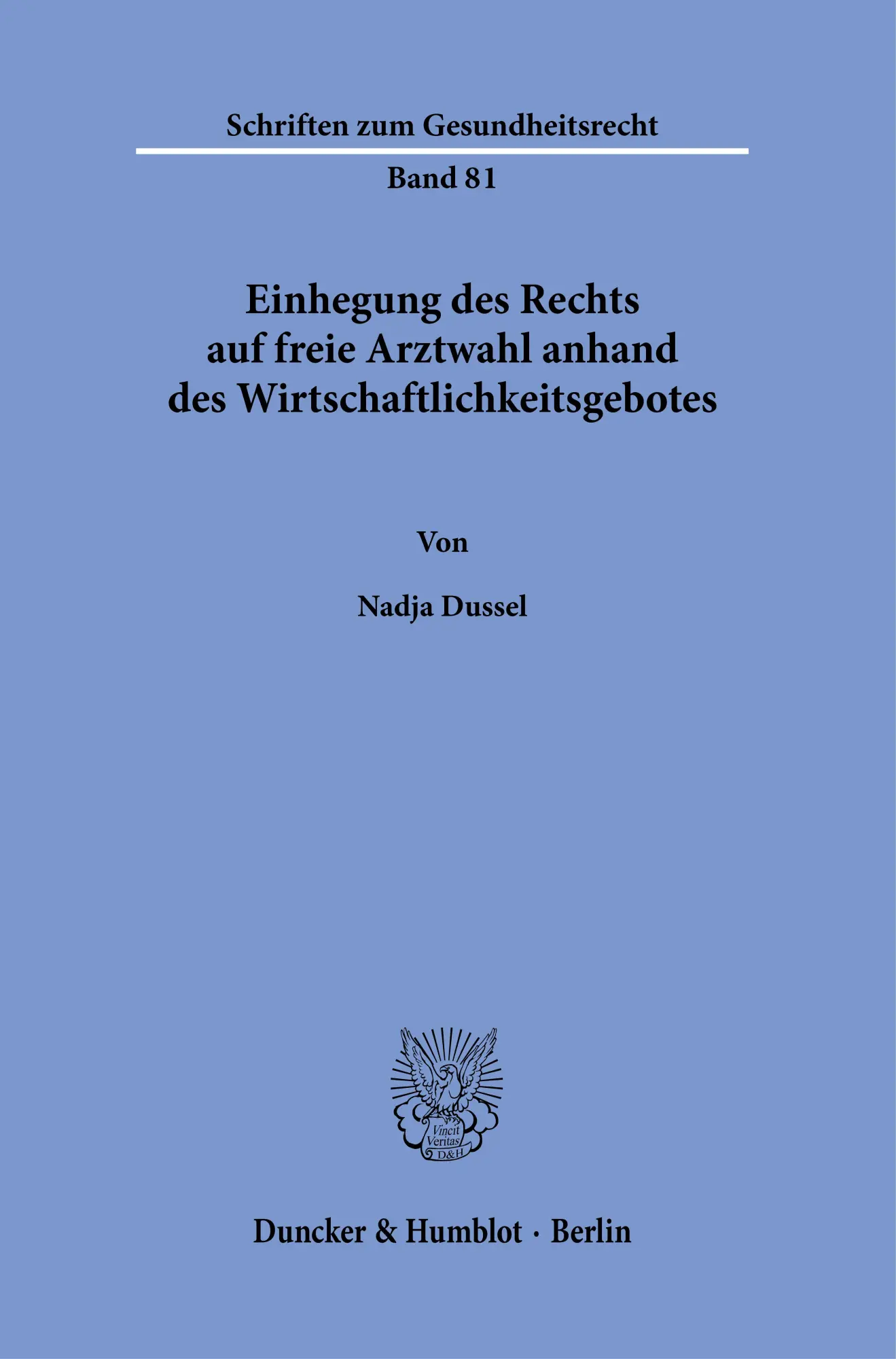 Cover: 9783428194902 | Einhegung des Rechts auf freie Arztwahl anhand des...