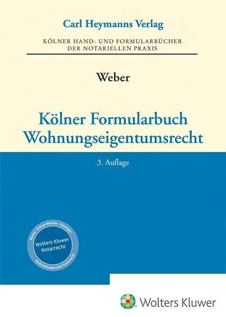 Cover: 9783452304902 | Kölner Formularbuch Wohnungseigentumsrecht | Johannes Weber | Buch