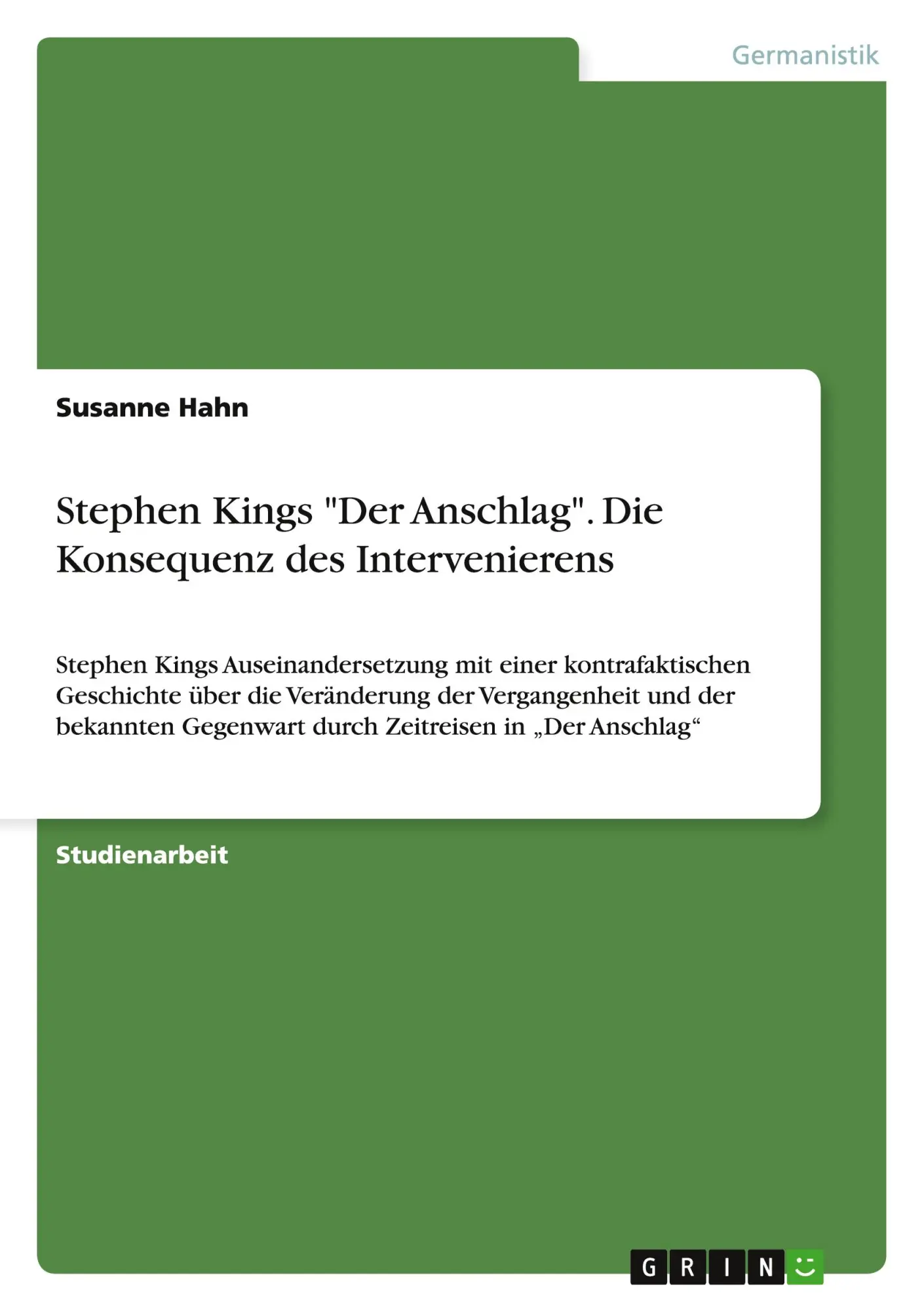Cover: 9783656584902 | Stephen Kings "Der Anschlag". Die Konsequenz des Intervenierens | Hahn