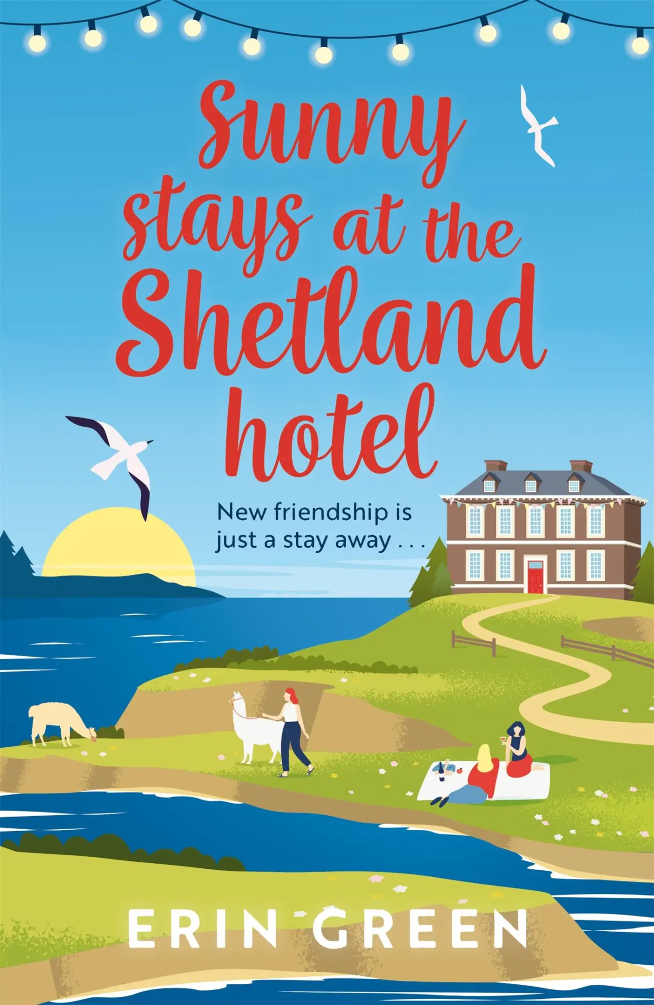 Cover: 9781472295002 | Sunny Stays at the Shetland Hotel | Erin Green | Taschenbuch | 2023