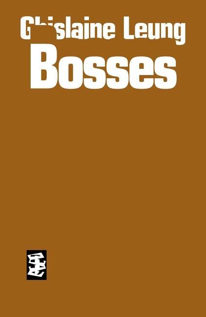 Cover: 9781916425002 | Bosses | Ghislaine Leung | Taschenbuch | Kartoniert / Broschiert