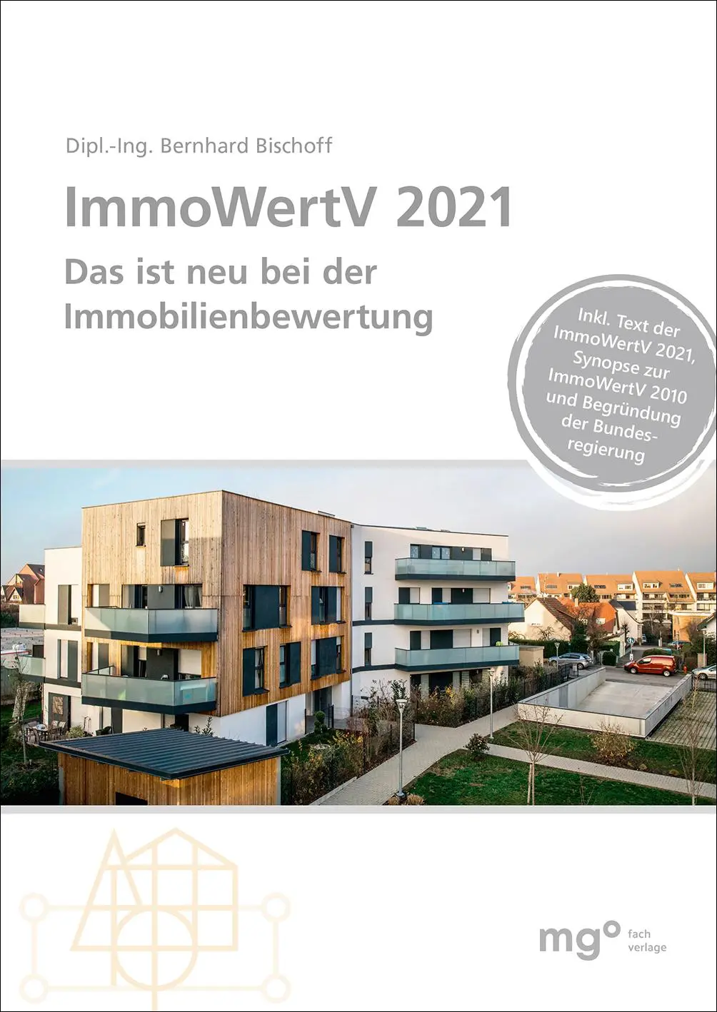 Cover: 9783964745002 | ImmoWertV 2021 | Das ist neu bei der Immobilienbewertung | Bischoff Cover: 9783964745002 | ImmoWertV 2021 | Das ist neu bei der Immobilienbewertung | Bischoff