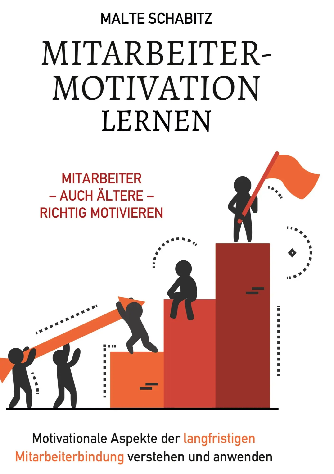 Cover: 9783989355002 | Mitarbeitermotivation lernen | Malte Schabitz | Taschenbuch | 126 S.