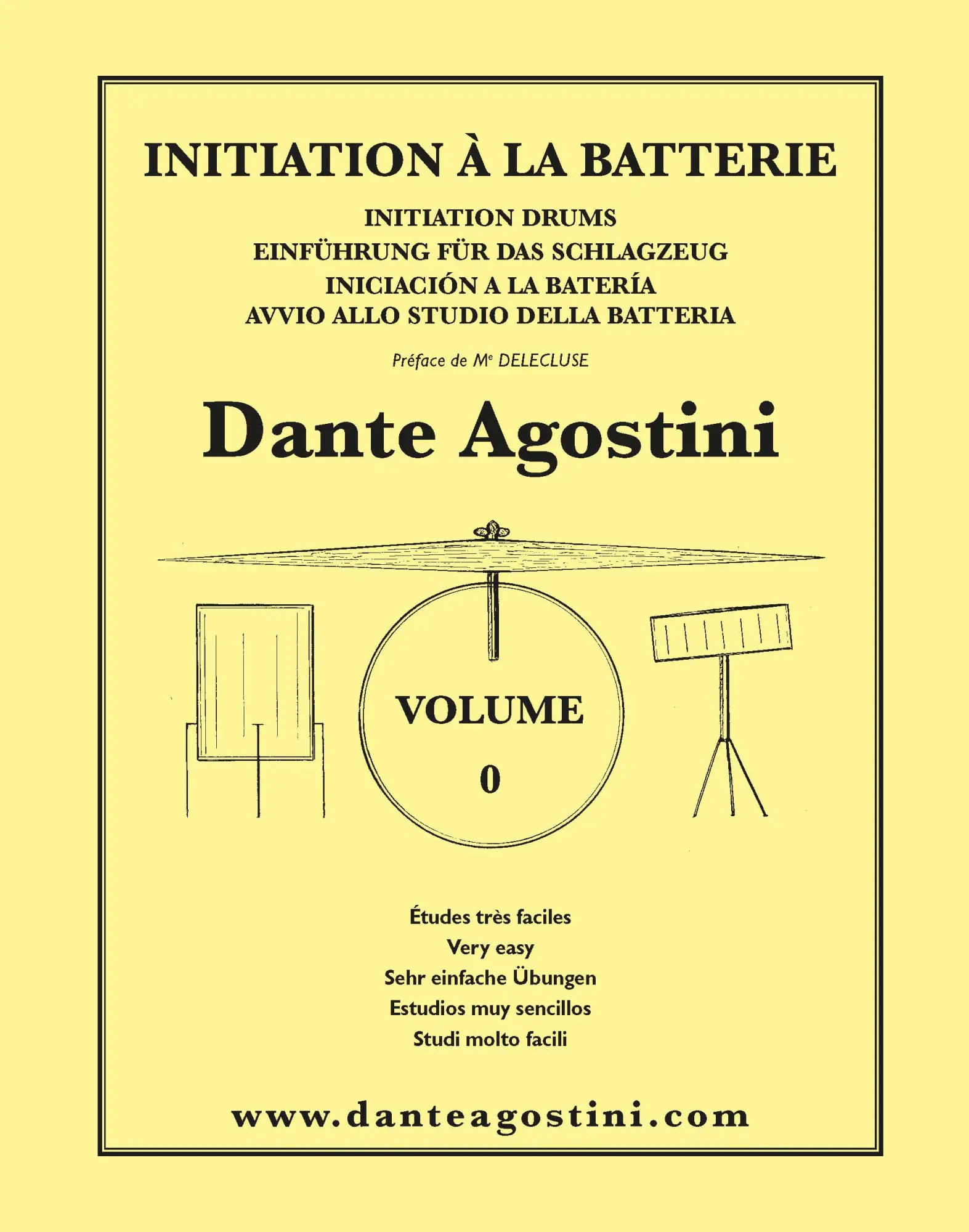 Cover: 9790707005002 | METHODE DE BATTERIE VOLUME 0 DRUMS | DANTE AGOSTINI | Taschenbuch