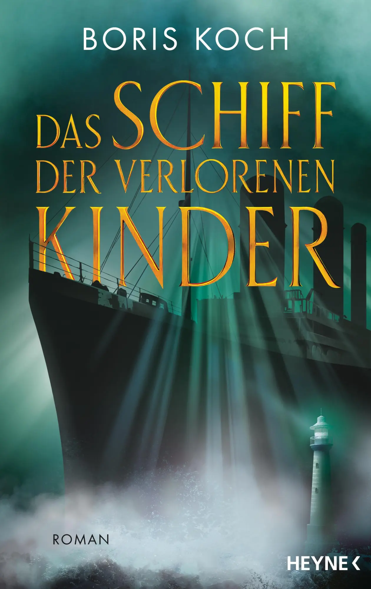 Cover: 9783453275102 | Das Schiff der verlorenen Kinder | Roman | Boris Koch | Buch | 544 S.