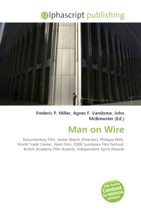 Man on Wire | Frederic P. Miller (u. a.) | Taschenbuch | Englisch | Alphascript Publishing | EAN 9786130755102 - Miller, Frederic P.