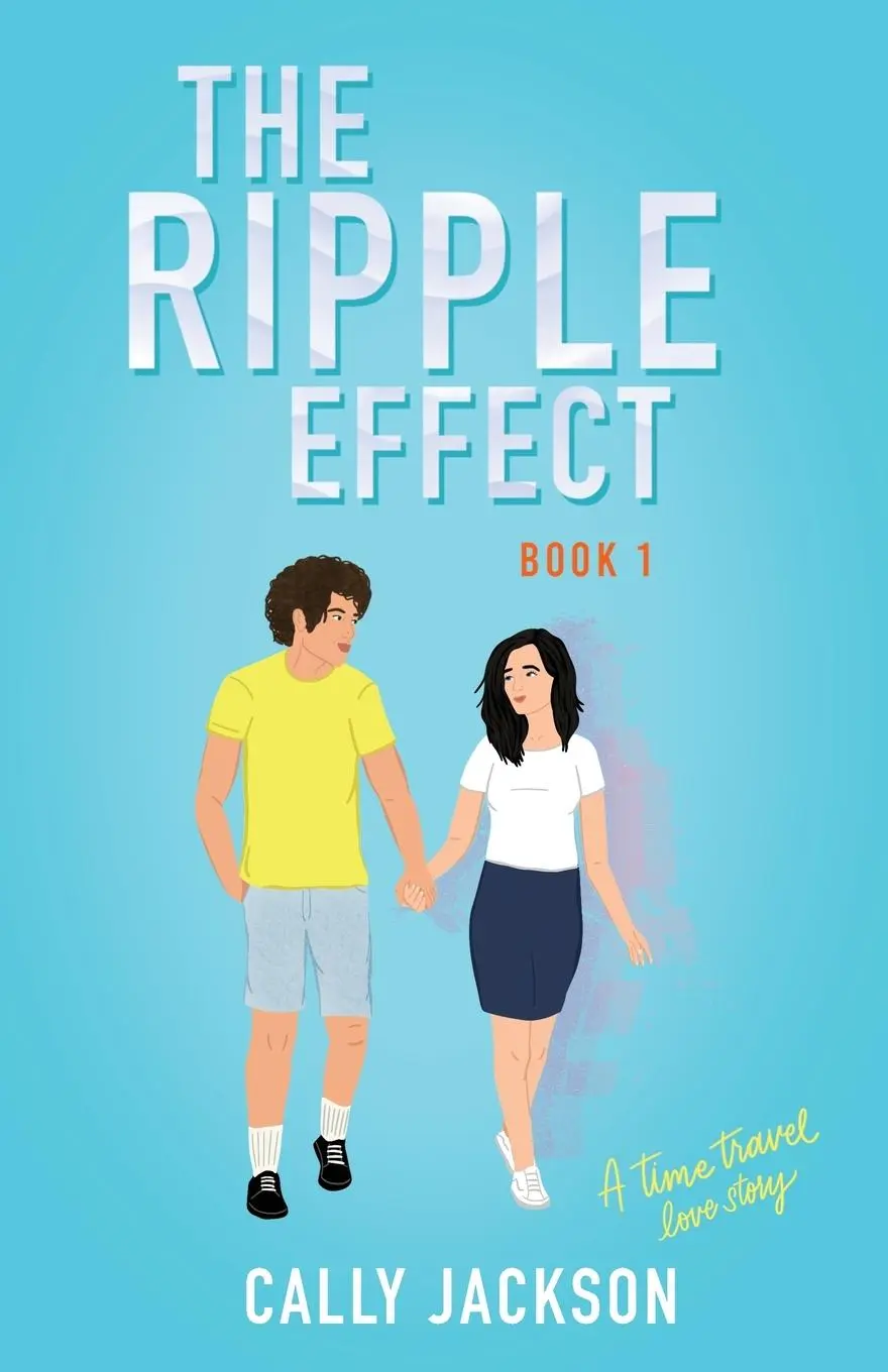 Cover: 9780645865202 | The Ripple Effect | Book 1: Book One | Cally J Jackson | Taschenbuch