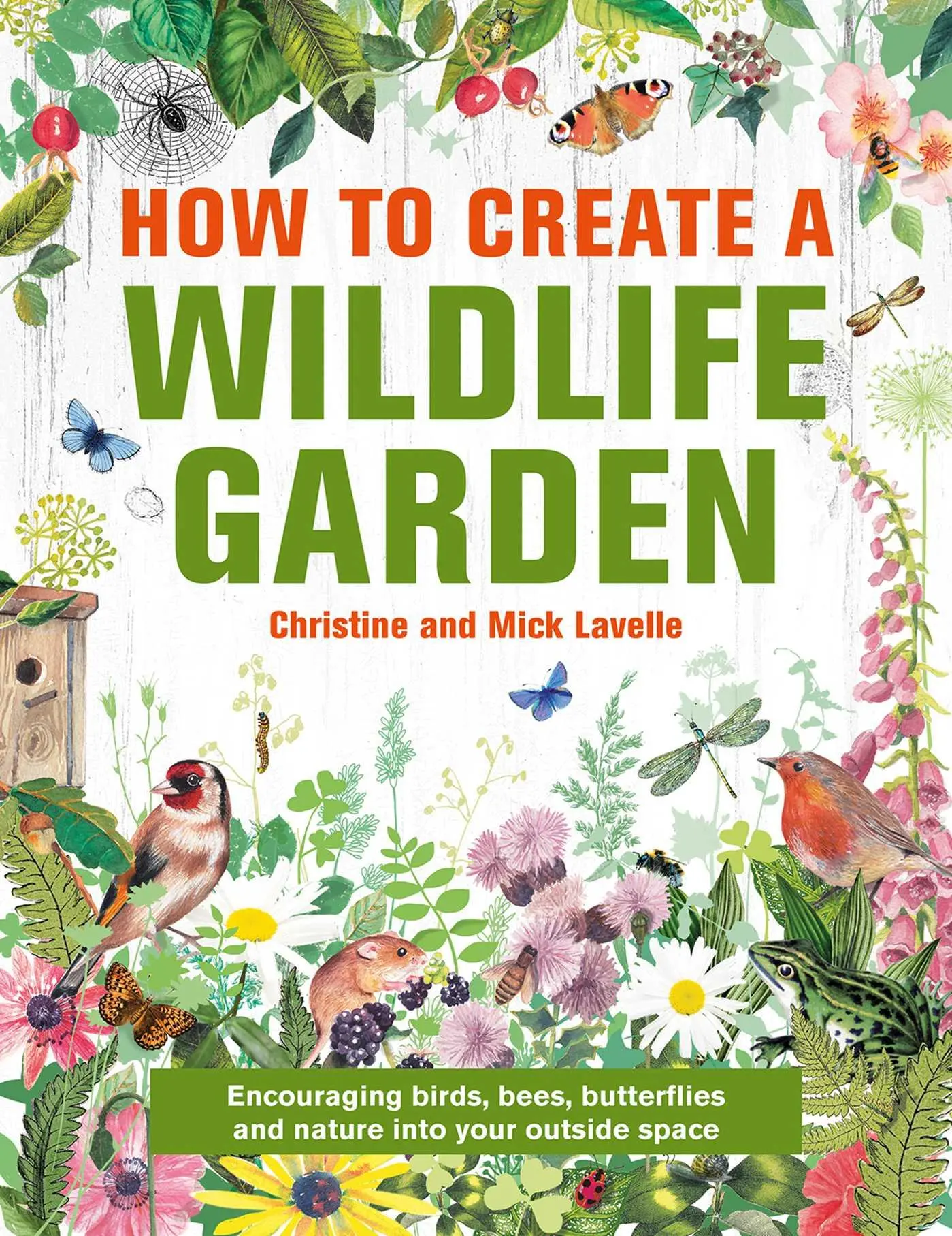 Cover: 9780754835202 | How to Create a Wildlife Garden | Mick Lavelle | Buch | Gebunden