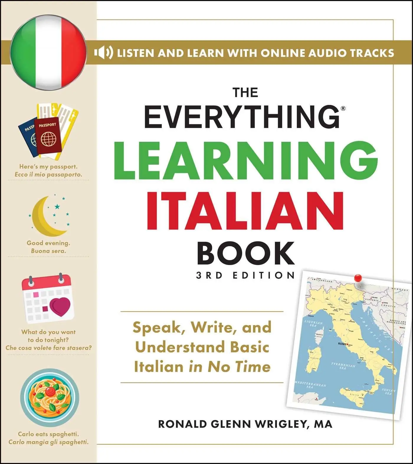 Cover: 9781507225202 | The Everything Learning Italian Book, 3rd Edition | Wrigley | Buch
