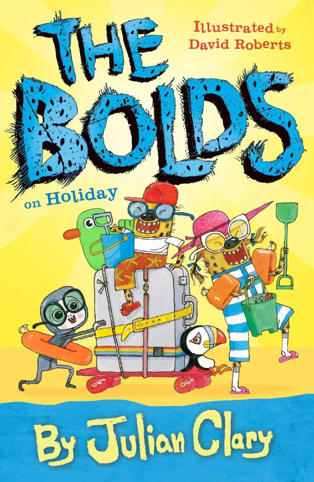Cover: 9781783445202 | The Bolds on Holiday | Julian Clary | Taschenbuch | 320 S. | Englisch