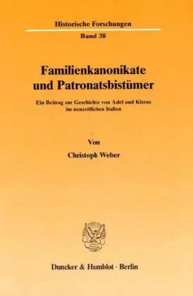 Cover: 9783428065202 | Familienkanonikate und Patronatsbistümer. | Christoph Weber | Buch