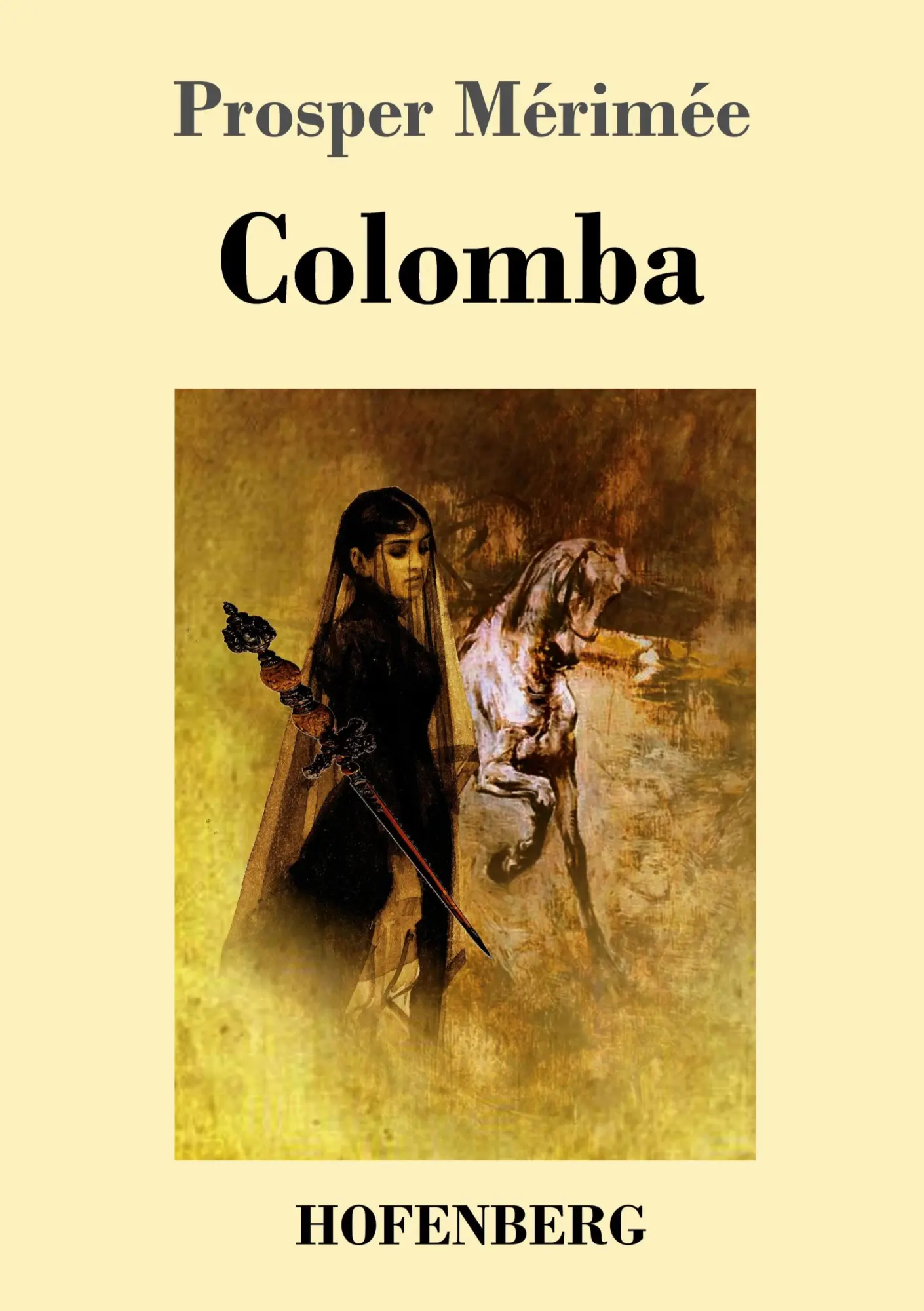 Cover: 9783743715202 | Colomba | Prosper Mérimée | Taschenbuch | 148 S. | Deutsch | 2017