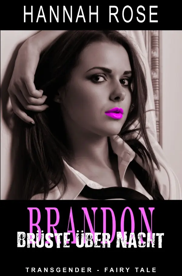 Cover: 9783752935202 | Brandon - Brüste über Nacht | Hannah Rose | Taschenbuch | 96 S. | 2020