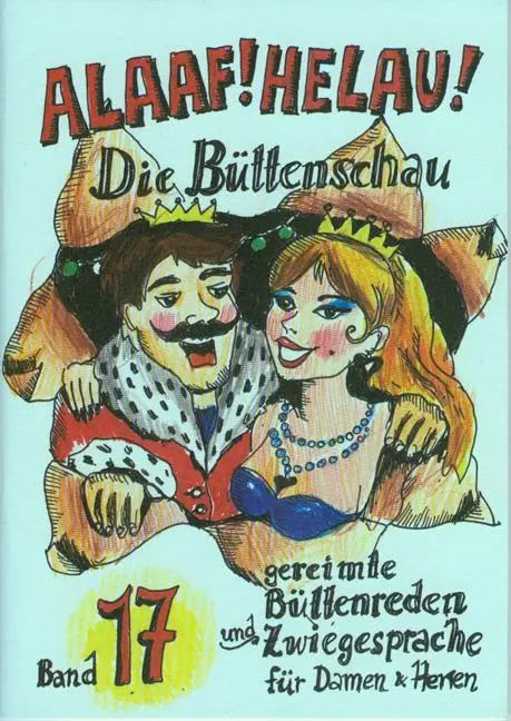 Cover: 9783930685202 | Alaaf! Helau! Büttenschau | Regina Ebert | Broschüre | Deutsch | 2008