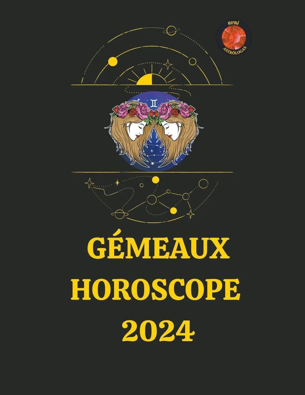 Cover: 9798223905202 | Gémeaux Horoscope 2024 | Rubi Astrólogas | Taschenbuch | Französisch