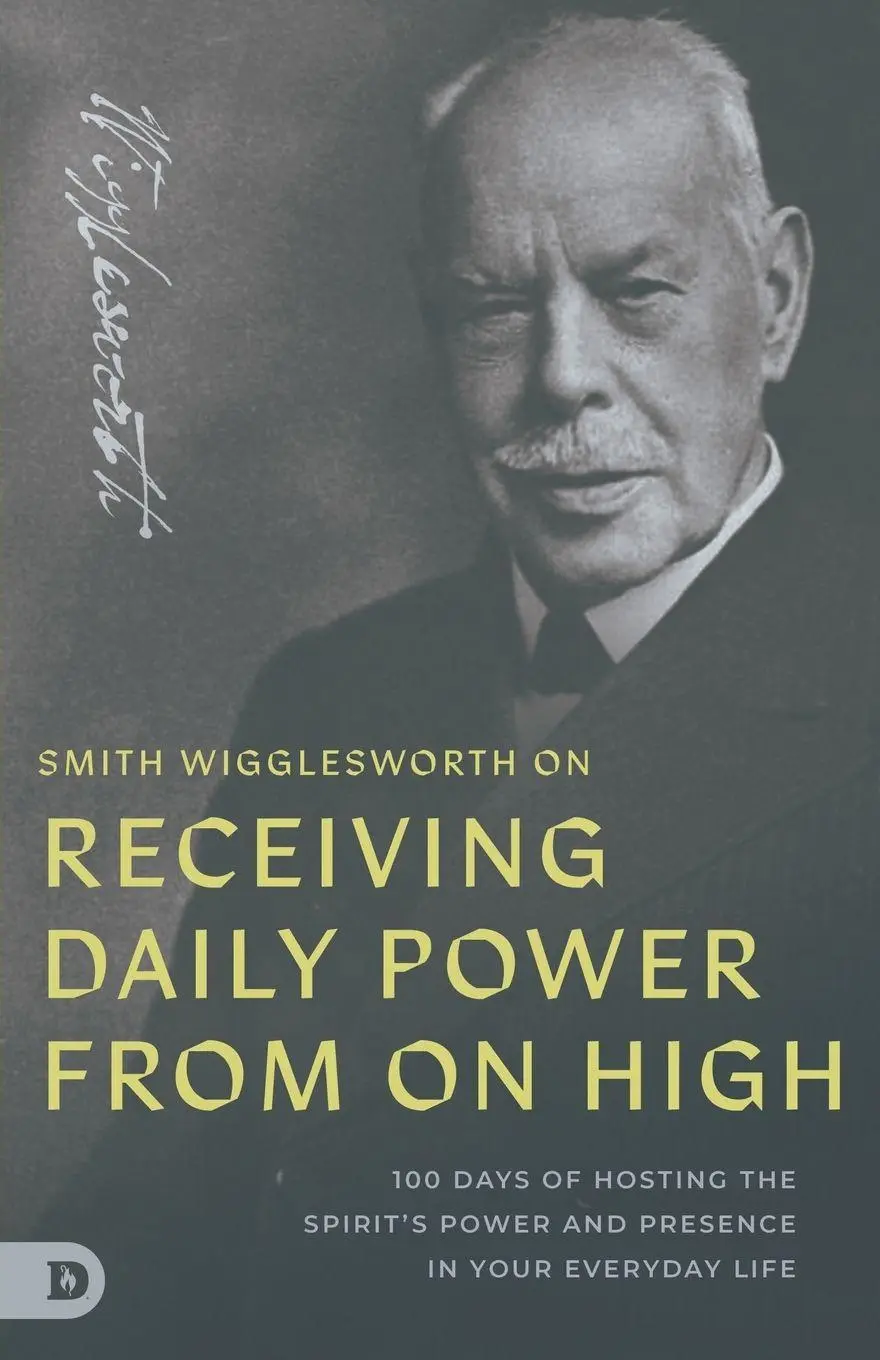 Cover: 9798881505202 | Smith Wigglesworth on Receiving Daily Power from On High | Taschenbuch