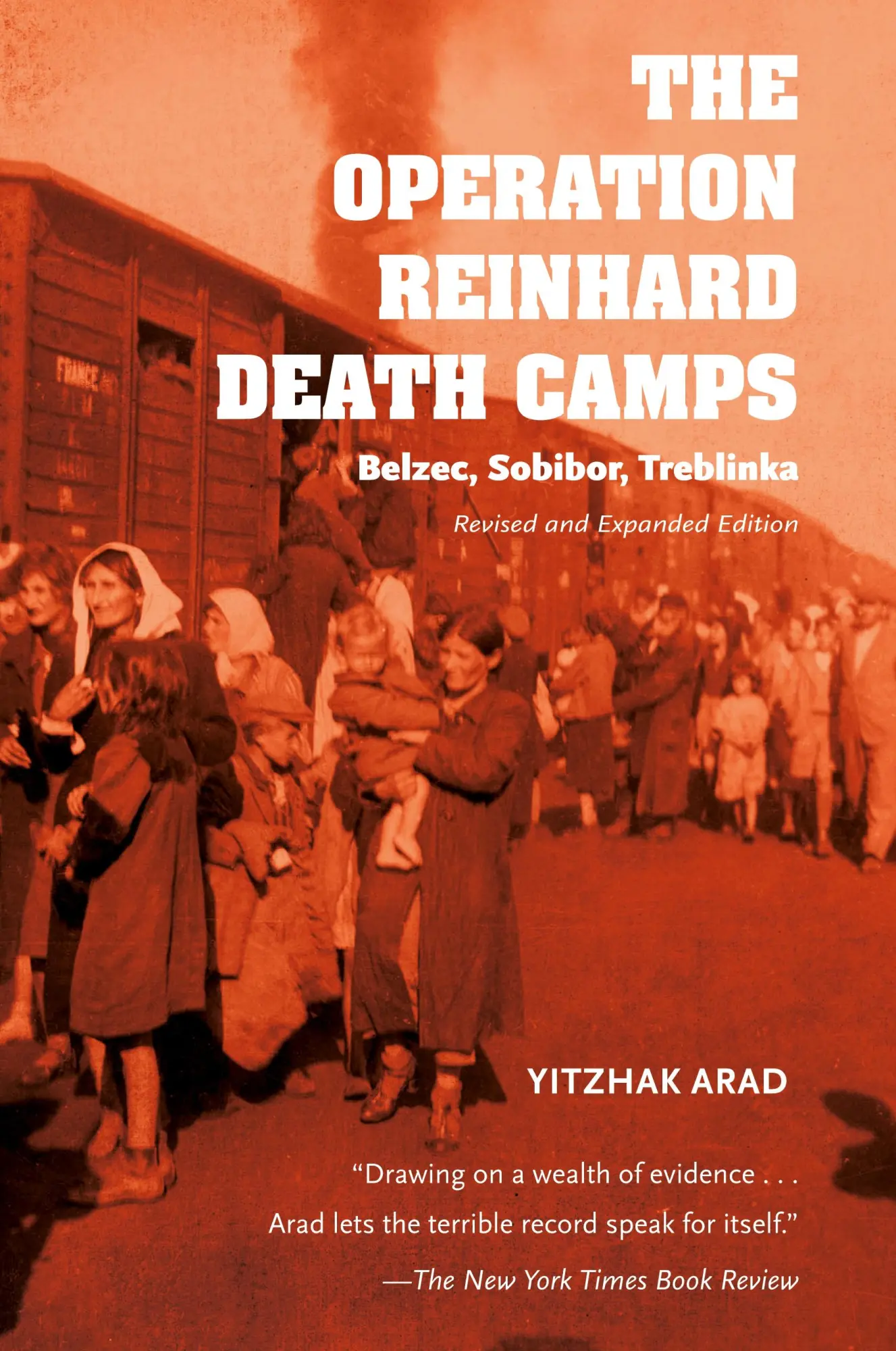 Cover: 9780253025302 | Operation Reinhard Death Camps, Revised and Expanded Edition | Arad