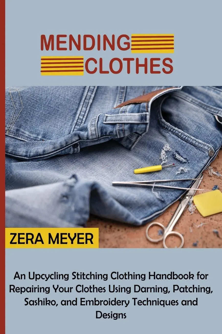 Cover: 9781955935302 | Mending Clothes | Zera Meyer | Taschenbuch | Kartoniert / Broschiert