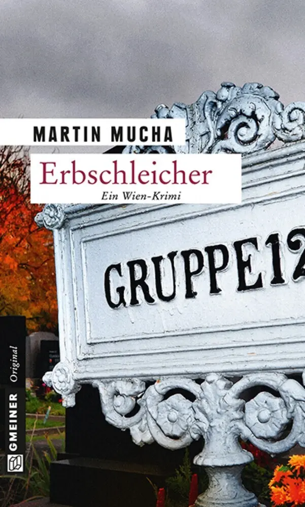 Cover: 9783839215302 | Erbschleicher | Ein Wien-Krimi. Kriminalroman | Martin Mucha | Buch