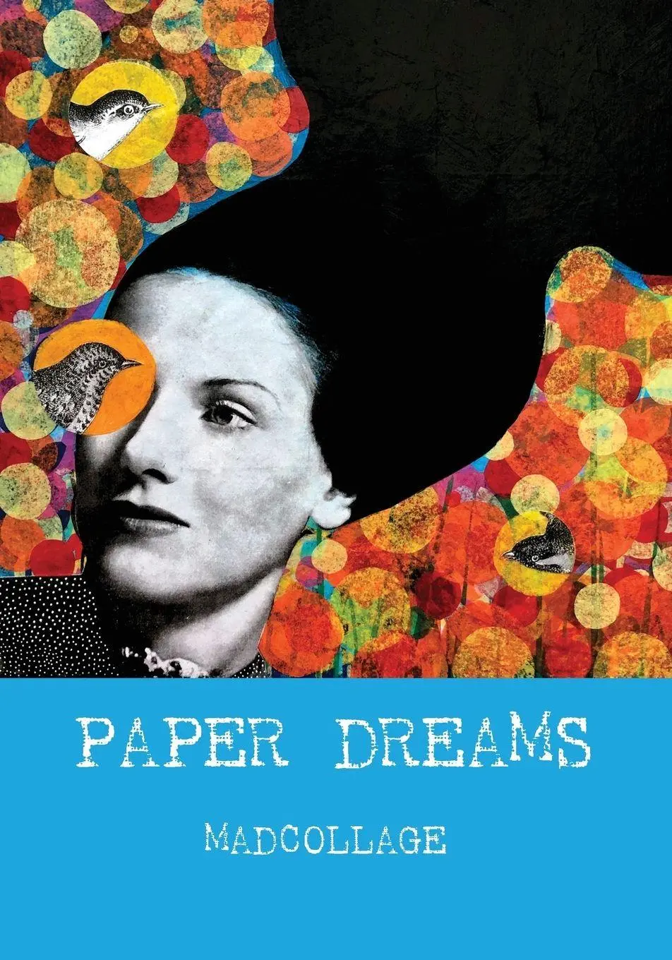 Cover: 9798995205302 | Paper Dreams - The Art of Limitless Imagination | Madcollage | Buch