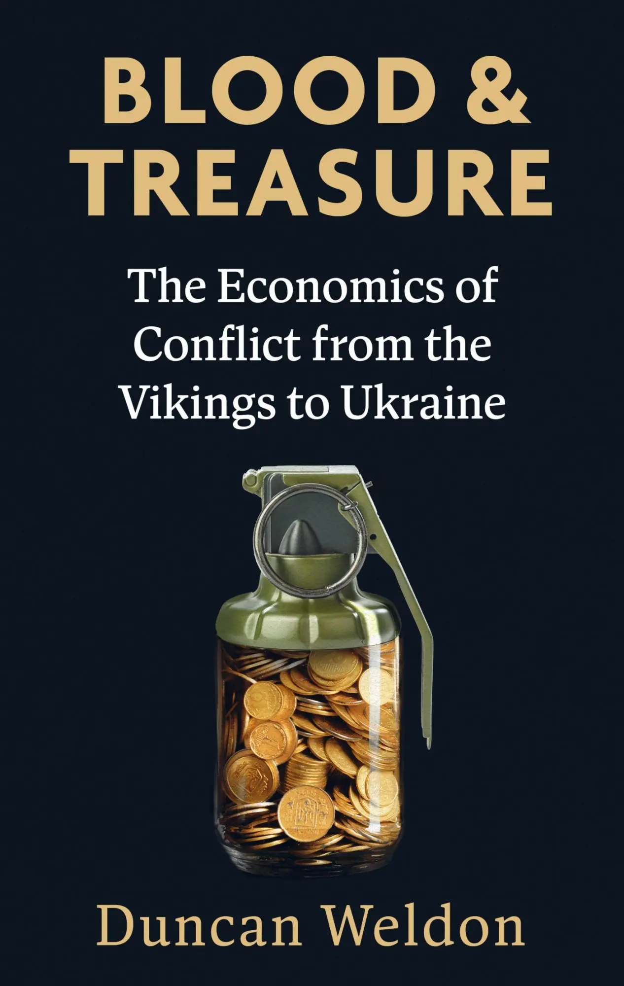 Cover: 9780349145402 | UNTITLED ON WAR AND ECONOMICS | DUNCAN WELDON | Taschenbuch | Englisch
