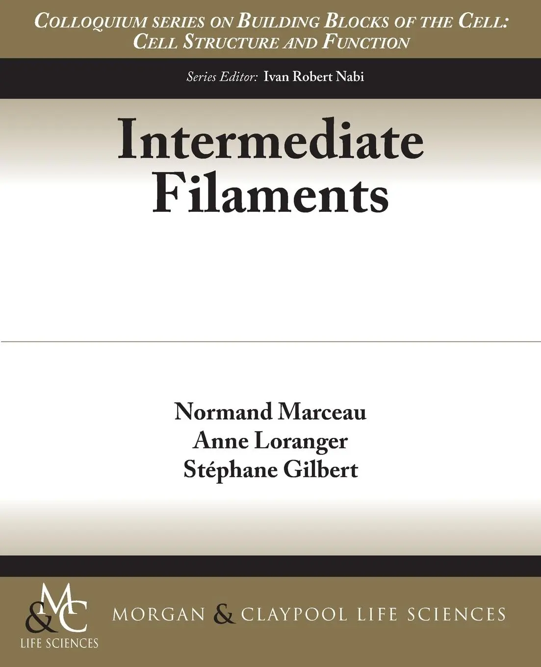 Cover: 9781615045402 | Intermediate Filaments | Normand Marceau (u. a.) | Taschenbuch | 2014