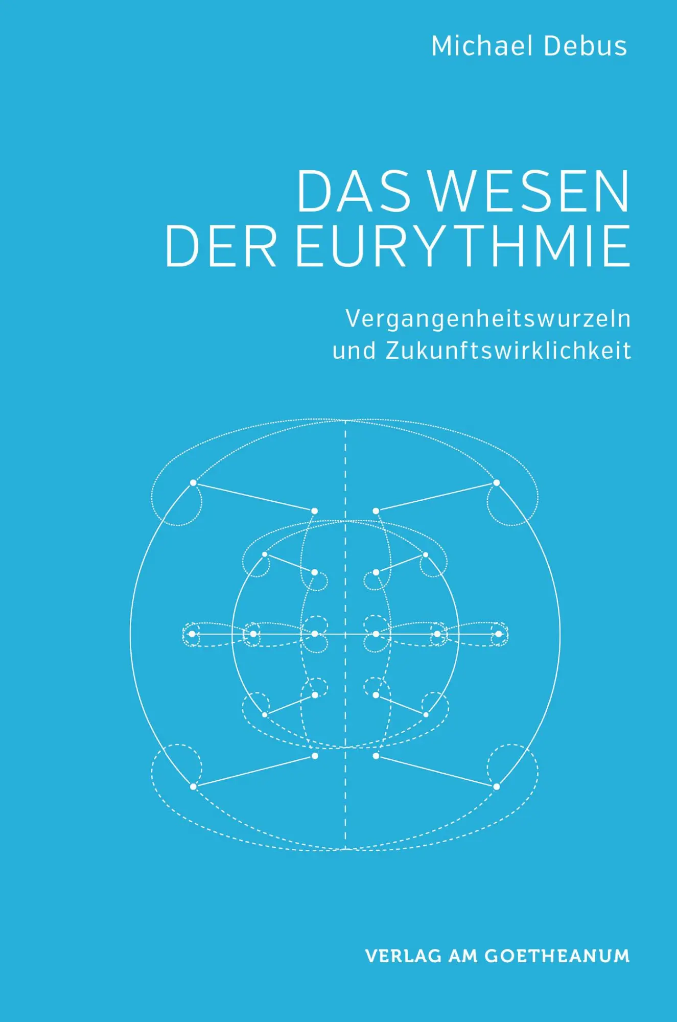 Cover: 9783723515402 | Das Wesen der Eurythmie | Michael Debus | Taschenbuch | 80 S. | 2015