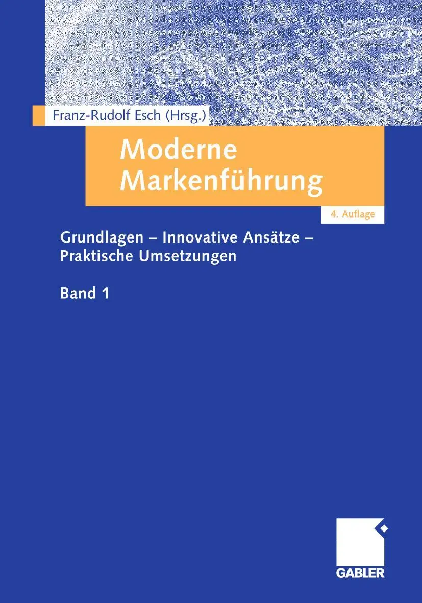 Cover: 9783834945402 | Moderne Markenführung | Franz-Rudolf Esch | Taschenbuch | Deutsch