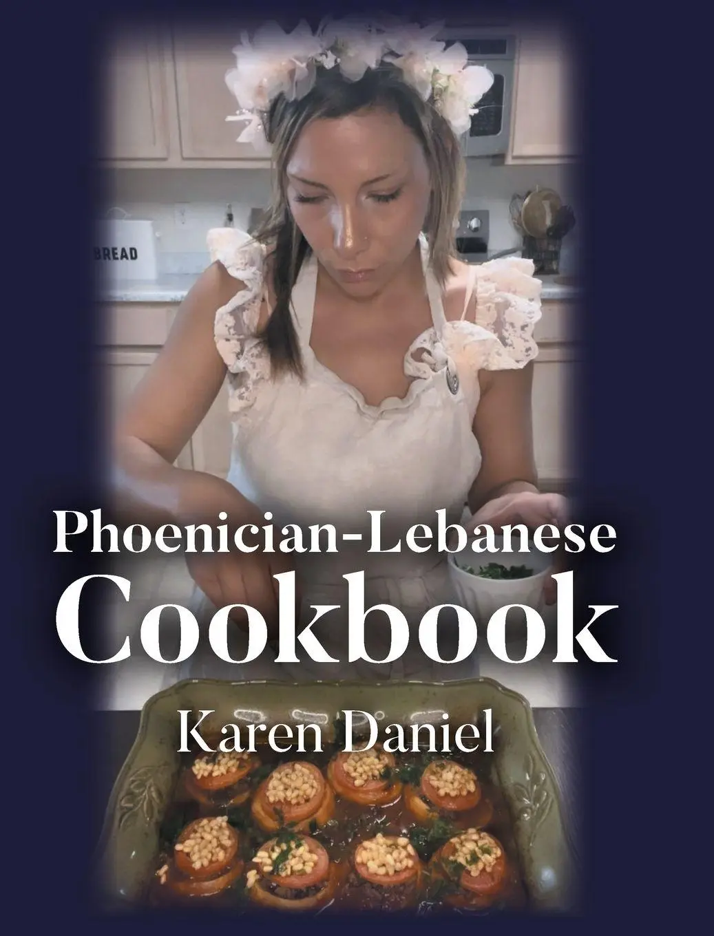 Cover: 9798893085402 | Phoenician-Lebanese Cookbook | Karen Daniel | Buch | Englisch | 2025