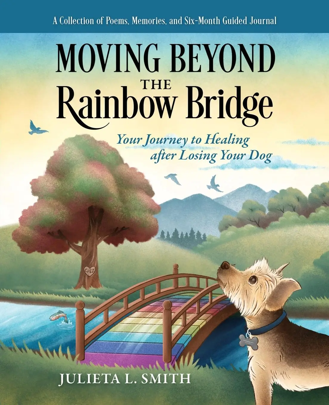 Cover: 9798988125402 | Moving beyond the Rainbow Bridge | Julieta L. Smith | Taschenbuch