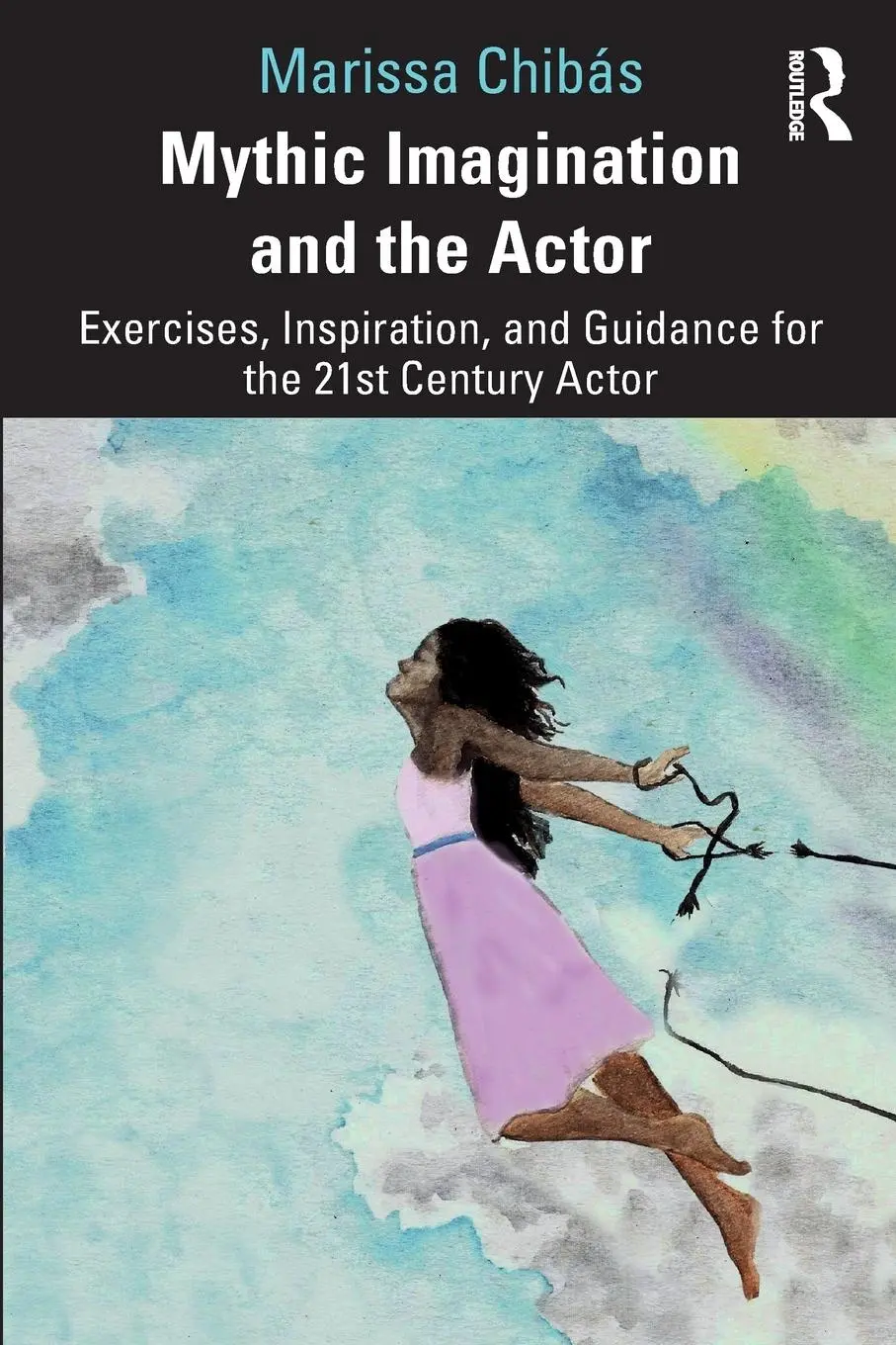 Cover: 9780367715502 | Mythic Imagination and the Actor | Marissa Chibás | Taschenbuch | 2021