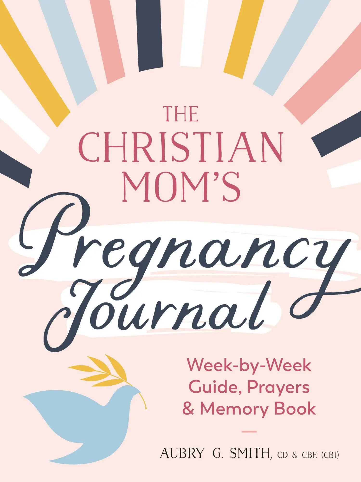 Cover: 9780593435502 | The Christian Mom's Pregnancy Journal | Aubry G Smith | Taschenbuch