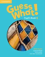 Cover: 9781107545502 | Guess What! Level 6 Pupil's Book British English | Susannah Reed