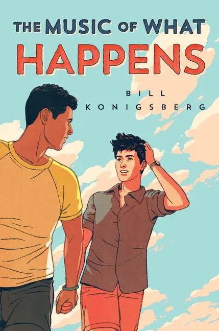 Cover: 9781338215502 | The Music of What Happens | Bill Konigsberg | Buch | Englisch | 2019