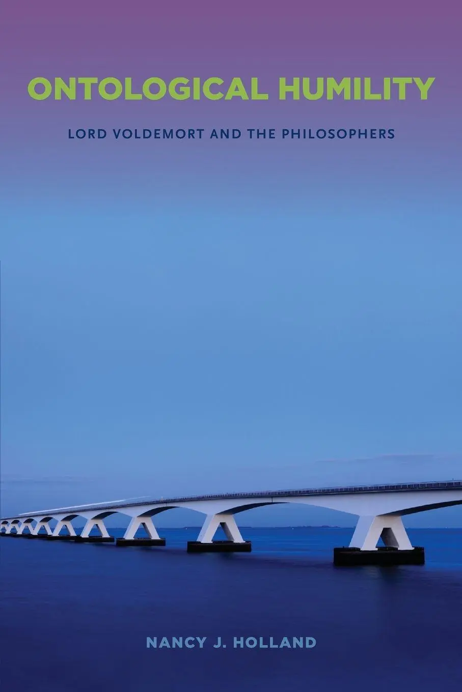Cover: 9781438445502 | Ontological Humility | Lord Voldemort and the Philosophers | Holland