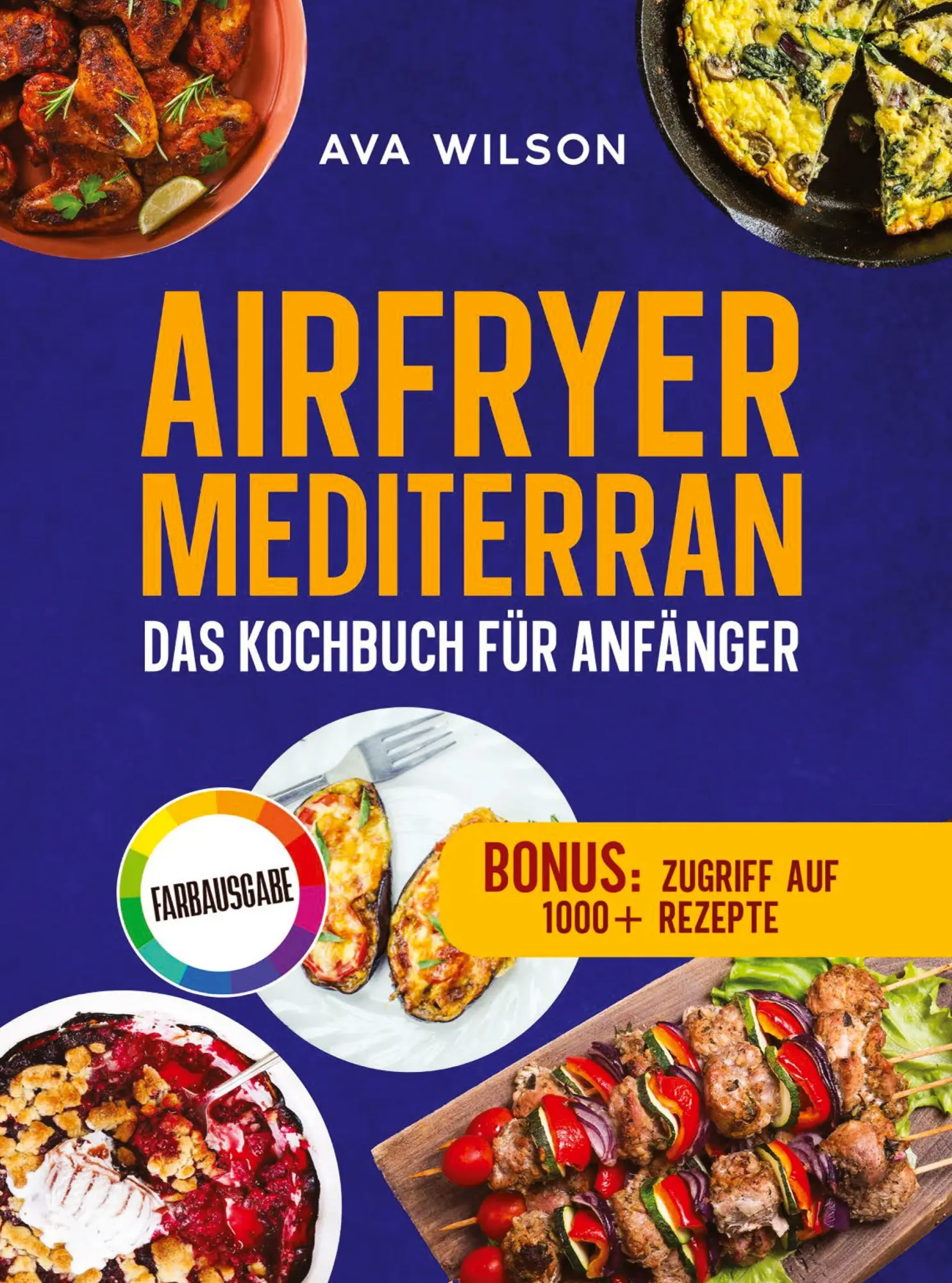 Cover: 9783384935502 | Airfryer Mediterran: Das Kochbuch für Anfänger | Ava Wilson | Buch
