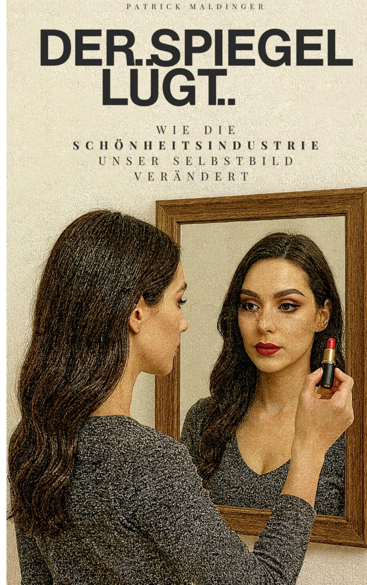 Cover: 9783695105502 | Der Spiegel lügt | Patrick Maldinger | Taschenbuch | 112 S. | Deutsch