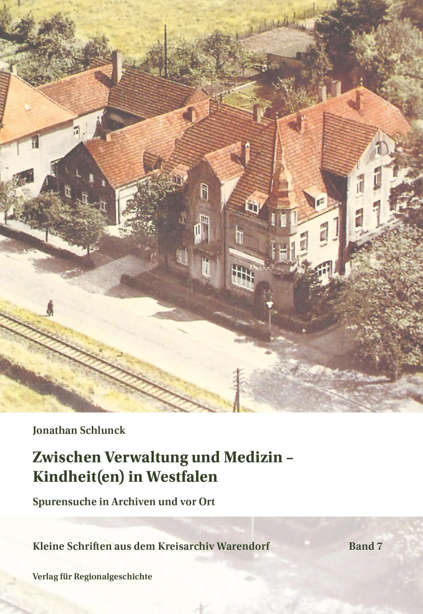 Cover: 9783739515502 | Zwischen Verwaltung und Medizin - Kindheit(en) in Westfalen | Schlunck